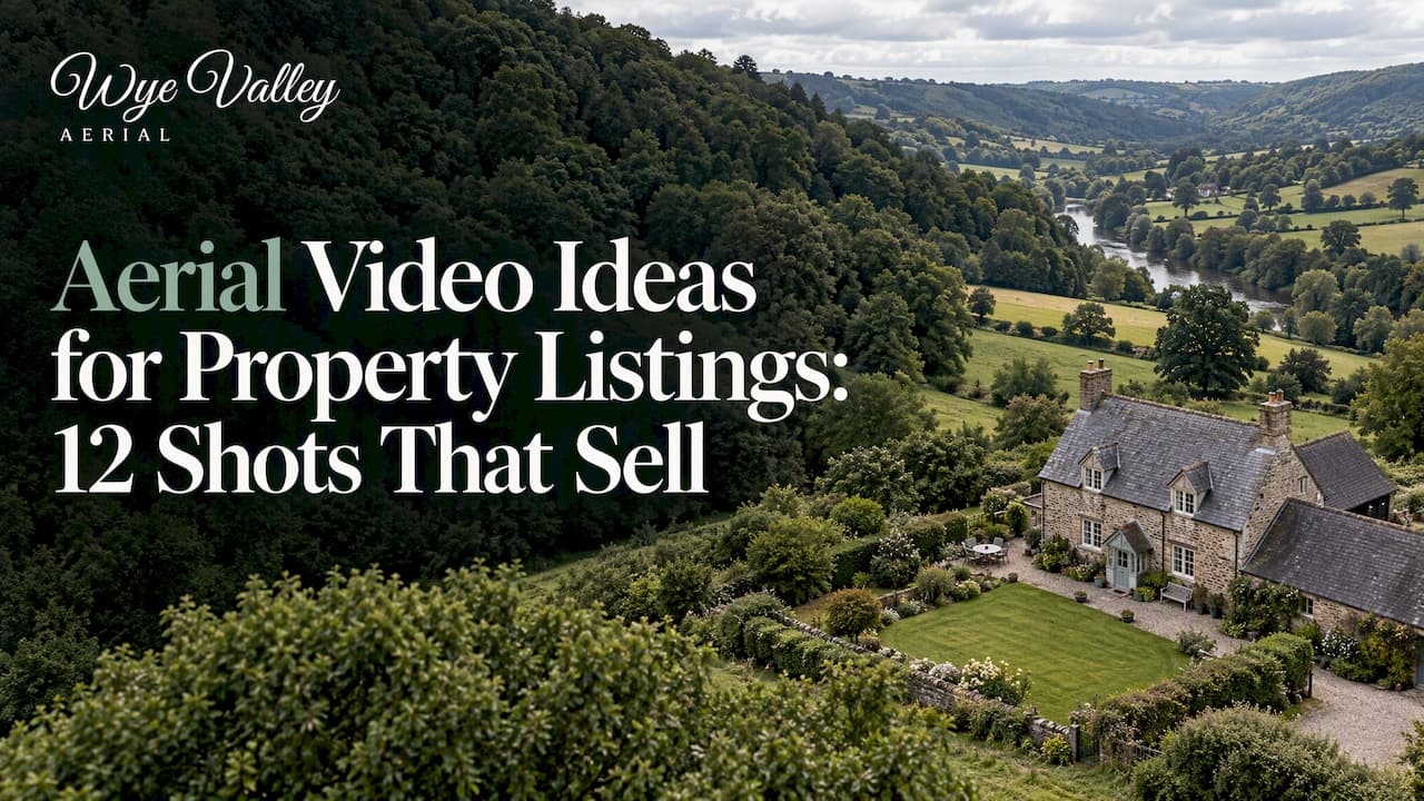 Aerial Video Ideas for Property Listings: 12 Shots That Sell